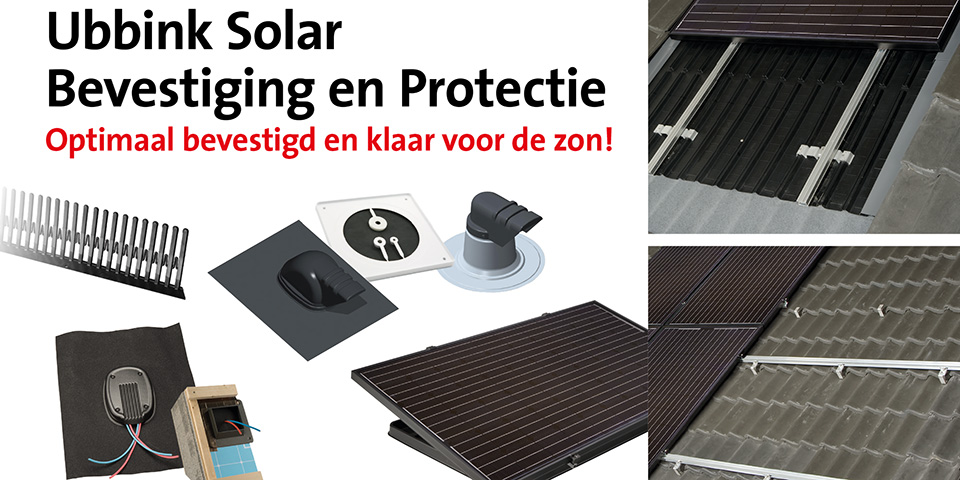 Optimale bevestiging en bescherming van uw zonnepanelen